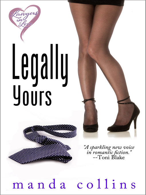 Title details for Legally Yours by Manda Collins - Available